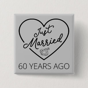 Just Married 60 Years Ago III 2 Inch Square Button