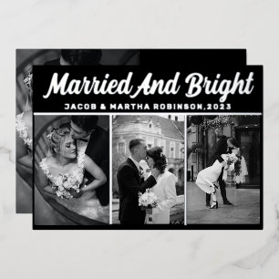 Just Married And Bright Newlywed Photo Christmas  Foil Holiday Card