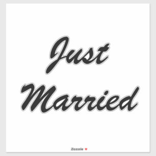 Just Married Custom Script Text Wedding Newlyweds