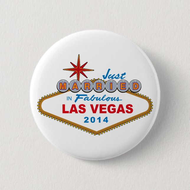 Just Married In Fabulous Las Vegas 2014 (Sign) 2 Inch Round Button (Front)