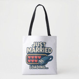 Just Married Loading – Funny Tech Wedding  Tote Bag