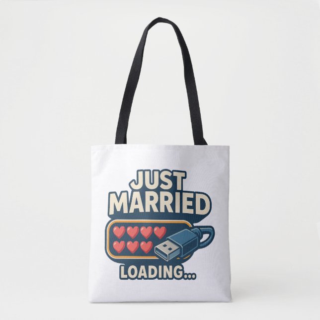Just Married Loading – Funny Tech Wedding  Tote Bag (Front)