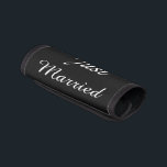 Just Married Luggage Handle Wrap<br><div class="desc">Custom luggage handle wrap shown in black/white with just married text. Customize this item and add names or buy as is.</div>