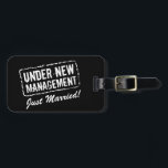 Just married luggage tag | Under new management<br><div class="desc">Just married luggage tag | Under new management. Cute wedding gift idea for newly weds going on honeymoon. Personalize it for bride and groom.</div>