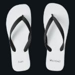 Just Married Quote Wedding And Marriage Text Flip Flops<br><div class="desc">Flip Flops - Just Married!</div>