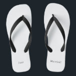 Just Married Quote Wedding And Marriage Text Flip Flops<br><div class="desc">Flip Flops - Just Married!</div>