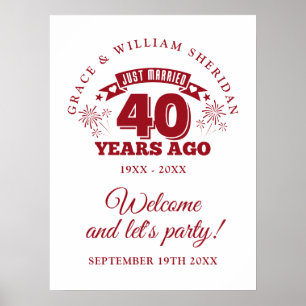 Just Married Ruby 40th Anniversary Welcome Sign