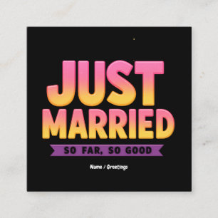 Just Married So Far So Good Funny Newlywed Couple Square Business Card