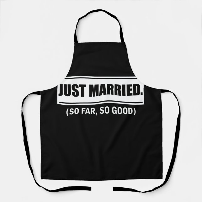 Just Married So Far So Good Newlywed Bride Couples Apron (Front)