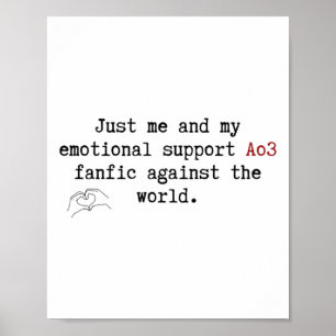 Just Me And My Emotional Support Ao3 Fanfic Agains Poster