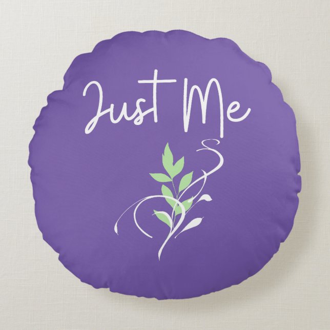 Just Me Round Pillow (Front)
