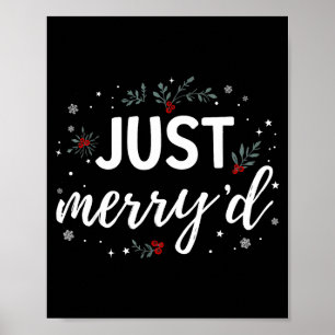 Just Merry'd Matching Christmas Wedding Party Marr Poster