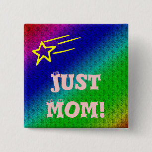 Just Mom Superstar 2 Inch Square Button