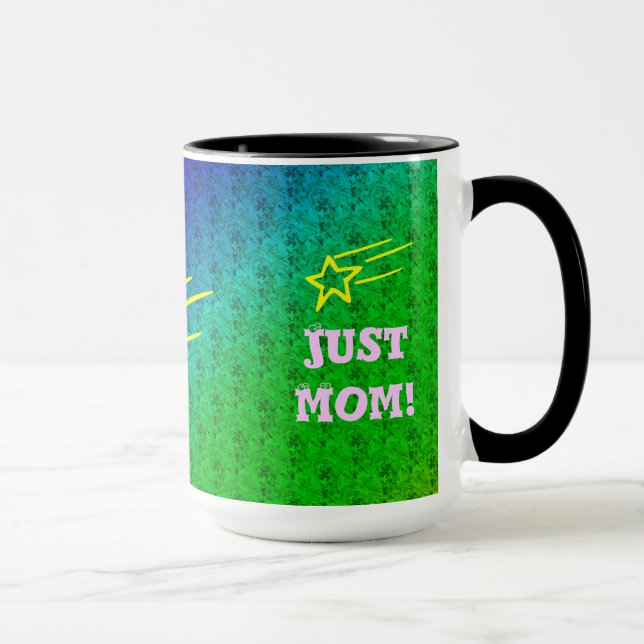 Just Mom Superstar Mug (Right)
