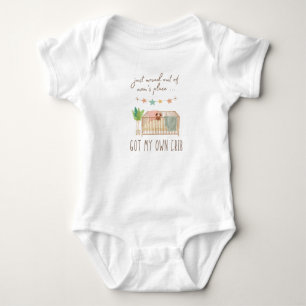 Just Moved Out,  Got My Own Crib Baby Bodysuit