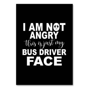 Just My Bus Driver Face Table Number