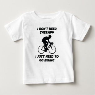Just need to go biking T-Shirt