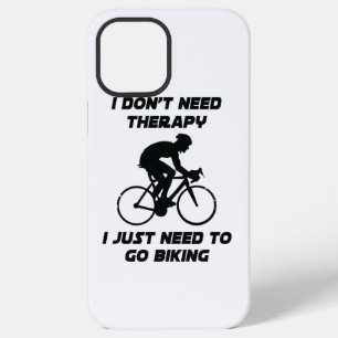Just need to go biking T-Shirt iPhone 12 Pro Max Case