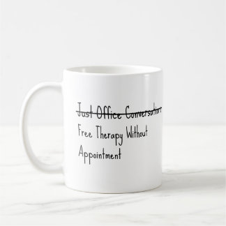 Just office conversations coffee mug