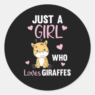 Just One Girl Who Loves Giraffes - Cute Giraffe Classic Round Sticker