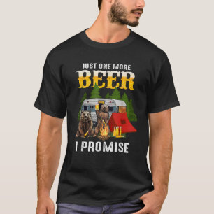 Just One More Beer I Promise Funny Bear Camping T  T-Shirt