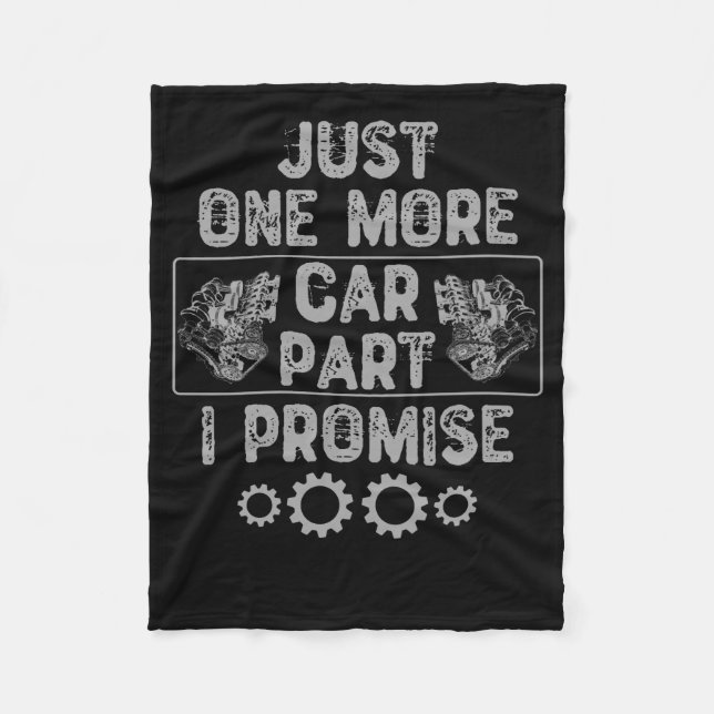 Just One More Car Part I Promise Fleece Blanket (Front)