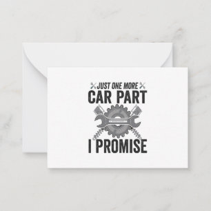Just One more Car Part i Promise Funny Mechanic   Card