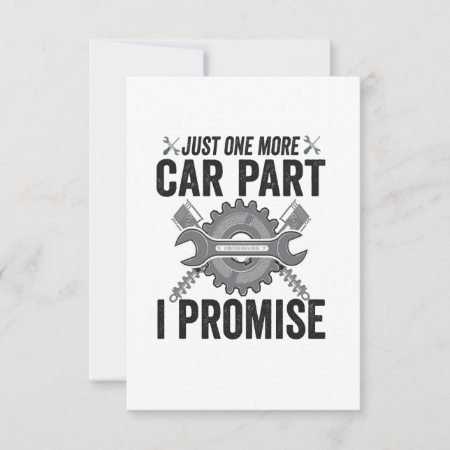 Just One more Car Part i Promise Funny Mechanic   Thank You Card (Front)