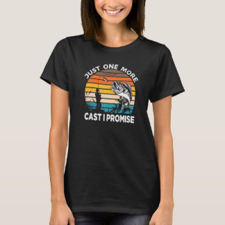 Just One More Cast I Promise Bass Fishing Retro T-Shirt