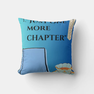 Just One More Chapter Aesthetic Book Lover Quote Throw Pillow