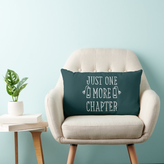 Just One More Chapter Book Lover Lumbar Pillow (Chair)
