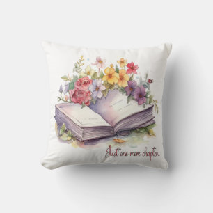 Just One More Chapter- Book Lover  Throw Pillow