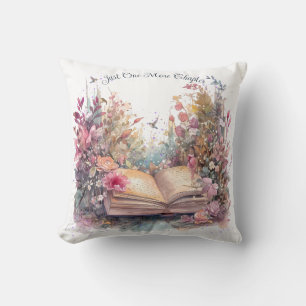 Just One More Chapter- Book Lover  Throw Pillow
