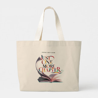 Just One More Chapter" Book Lover Tote Bag