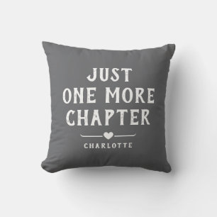 Just One More Chapter Book Lover's Romance Reader Throw Pillow