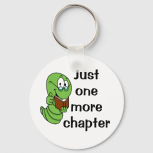 Just One More Chapter Bookworm Keychain