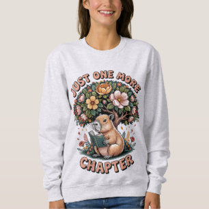 Just One More Chapter capybara Sweatshirt
