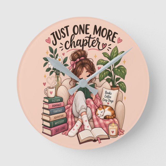 Just One More Chapter – Cozy Book Lover  Round Clock (Front)