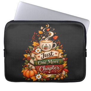 Just One More Chapter - Cozy Fall Book Lover Laptop Sleeve