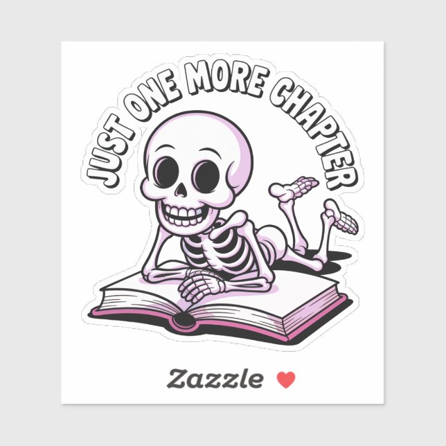 Just One More Chapter - Cute Skeleton Reading (Sheet)