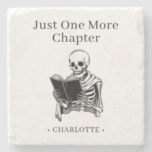 Just One More Chapter Funny Reading Skeleton  Stone Coaster