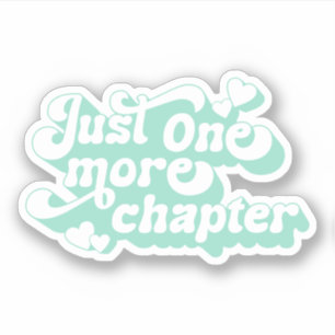 Just One More Chapter Groovy Retro Quote Mint Text