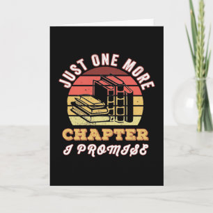 Just one more chapter I promise Card
