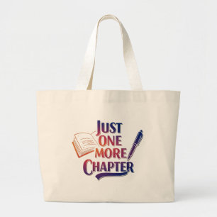 Just One More Chapter   Jumbo Tote Bag for Book 