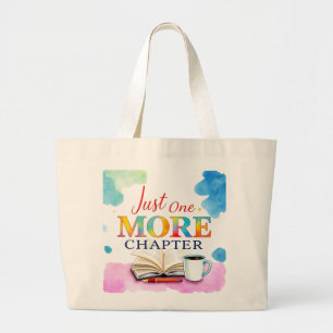 Just One More Chapter   Jumbo Tote Bag for Book 