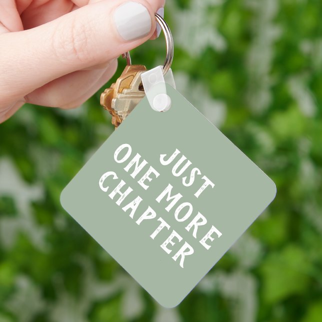 Just One More Chapter Sage Green Keychain (Creator Uploaded)