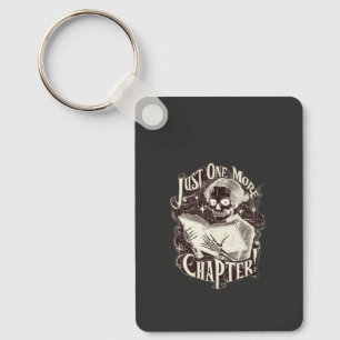 Just One More Chapter Skeleton Reader Funny  Keychain