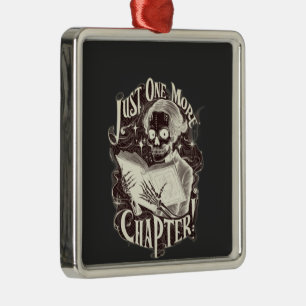 Just One More Chapter Skeleton Reader Funny Metal Ornament