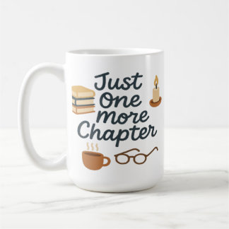 Just One More Chapter T-Shirt – Cute Reading Book  Coffee Mug