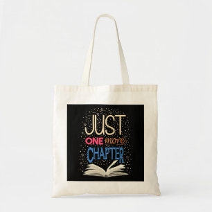 Just One More Chapter Tote Bag